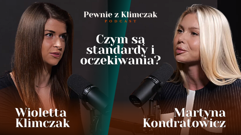 Okładka odcinka podcastu o pewności siebie "Pewnie z Klimczak" z Martyną Kondratowicz