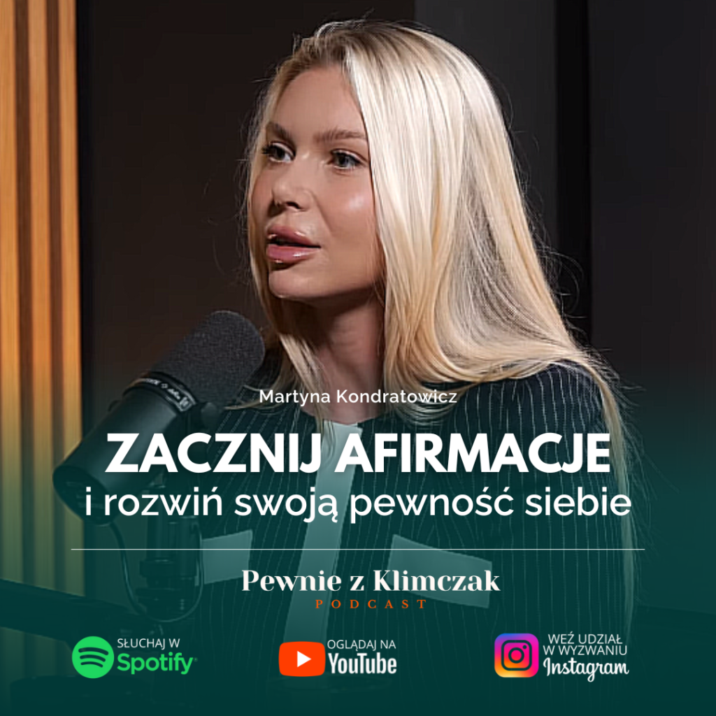 Wyzwanie Martyna Kondratowicz - spróbuj afirmacji i zwiększ swoją pewność siebie, bądź pewną siebie singielką