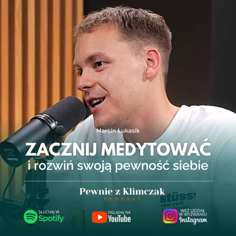 Wyzwanie Marcin Łukasik - Zacznij medytować i zdobądź pewność siebie