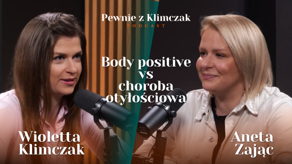 Okładka odcinka podcastu o pewności siebie i ciałopozytywności "Pewnie z Klimczak" z Anetą Zając.