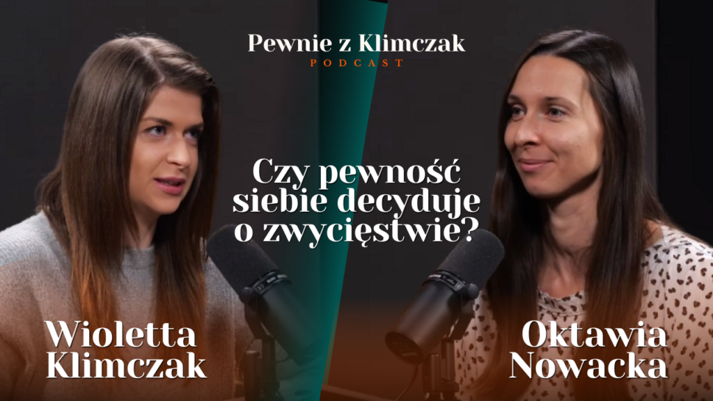 Okładka odcinka podcastu o pewności siebie i sporcie "Pewnie z Klimczak" z Oktawią Nowacką