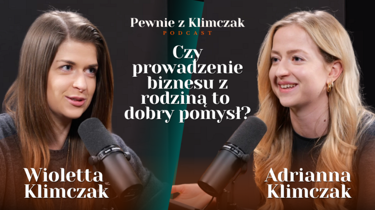 Okładka odcinka podcastu o pewności siebie i rodzinie "Pewnie z Klimczak" z Adą Klimczak